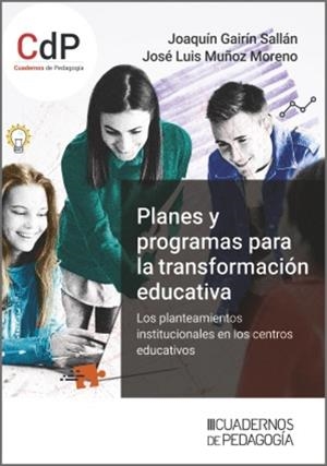 PLANES Y PROGRAMAS PARA LA TRANSFORMACIÓN EDUCATIVA | 9788499872551 | GAIRIN SALLAN, JOAQUIN