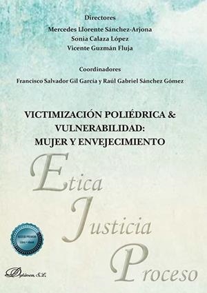 VICTIMIZACION POLIÉDRICA & VULNERABILIDAD : MUJER Y ENVEJECIMIENTO | 9791370062040