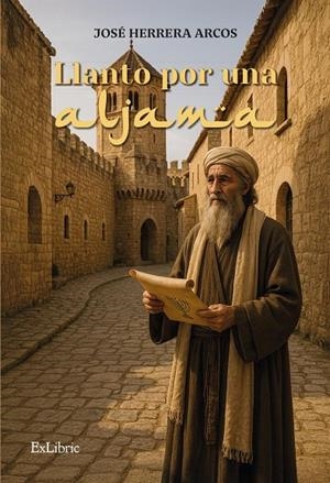 LLANTO POR UNA ALJAMA | 9791387707262 | HERRERA ARCOS, JOSÉ