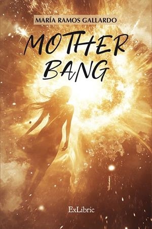 MOTHER BANG | 9791387707200 | RAMOS GALLARDO, MARIA