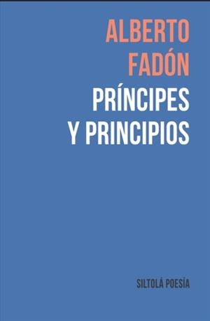 PRINCIPES Y PRINCIPIOS | 9788419298492 | FADON, ALBERTO