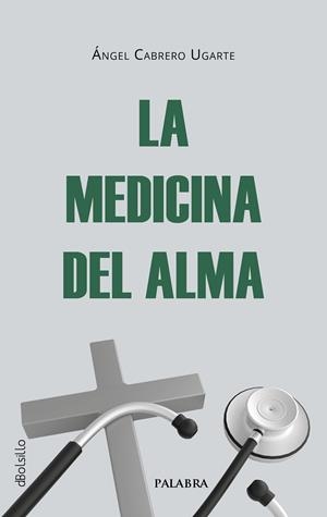 MEDICINA DEL ALMA, LA | 9788413684635 | CABRERO UGARTE, ANGEL