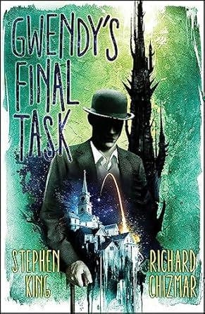 GWENDY'S LAST TASK | 9781399702386 | KING, STEPHEN / CHIZMAR, RICHARD