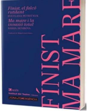 FÍNIST, EL FALCÓ RUTILANT / MA MARE I LA INVASIÓ TOTAL | 9788412875164 | PETRITXUK, SVETLANA / DENISOVA, SASHA