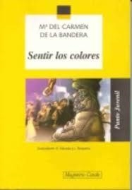 SENTIR LOS COLORES | 9788421823996 | DE LA BANDERA, MARÍA CARMEN
