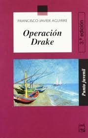 OPERACIÓN DRAKE | 9788421824337 | AGUIRRE GONZALEZ, FRANCISCO JAVIER
