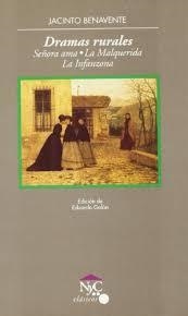 DRAMAS RURALES | 9788421813409 | BENAVENTE, JACINTO / GALÁN, EDUARDO