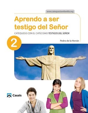 CUADERNO APRENDO A SER TESTIGO DEL SEÑOR 2 | 9788421861172 | DE LA HERRÁN LUZÁRRAGA, PEDRO