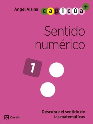 SENTIDO NUMÉRICO 1. CAPICÚA 3 AÑOS | 9788421879665 | ALSINA PASTELLS, ÀNGEL