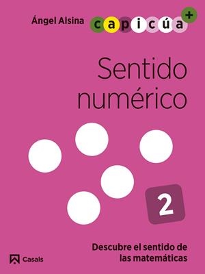 SENTIDO NUMÉRICO 2. CAPICÚA 4 AÑOS | 9788421879726 | ALSINA PASTELLS, ÀNGEL