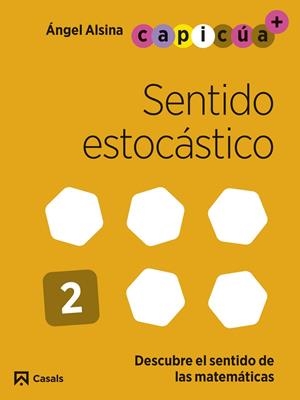 SENTIDO ESTOCÁSTICO. CAPICÚA 4 AÑOS | 9788421879764 | ALSINA PASTELLS, ÀNGEL