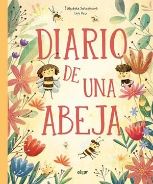DIARIO DE UNA ABEJA | 9788491428008 | SEKANINOVÁ, ŠTEPÁNKA
