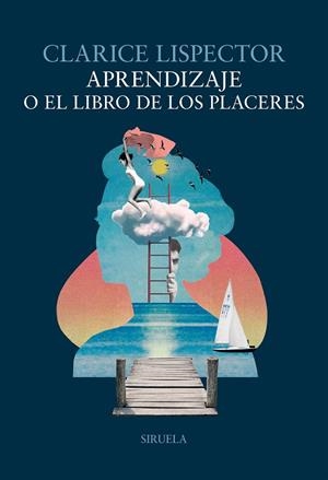 APRENDIZAJE O EL LIBRO DE LOS PLACERES | 9788410415881 | LISPECTOR, CLARICE