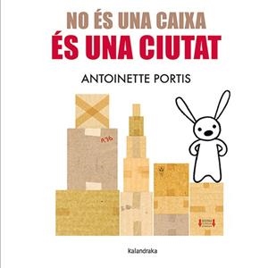 NO ES UNA CAIXA, ES UNA CIUTAT | 9788410387096 | PORTIS, ANTOINETTE