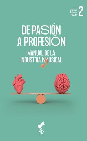 DE PASIÓN A PROFESIÓN (VOLUMEN 2) | 9788419234759 | ICAZURIAGA, JON