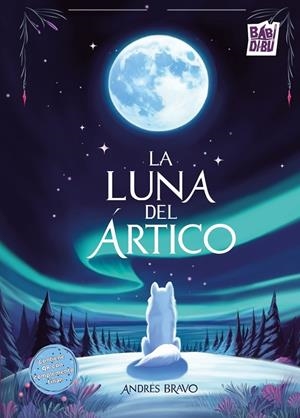 LUNA DEL ÁRTICO, LA | 9791387735548 | BRAVO, ANDRES