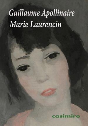 MARIE LAURENCIN | 9788419524584 | APOLLINAIRE, GUILLAUME