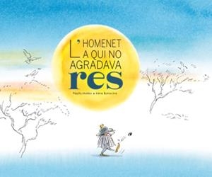 HOMENET A QUI NO AGRADAVA RES, L' | 9788412896183 | MATEO, PEPITO
