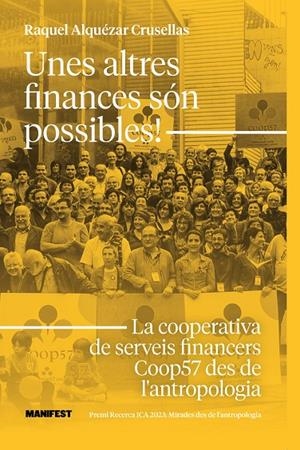 ALTRES FINANCES SÓN POSSIBLES, UNES | 9788410344334 | ALQUEZAR CRUSELLAS, RAQUEL
