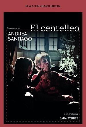 CENTELLEO, EL | 9788410483163 | SANTIAGO, ANDREA
