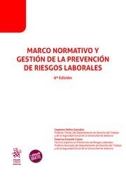 MARCO NORMATIVO Y GESTIÓN DE LA PREVENCIÓN DE RIESGOS LABORALES 6 EDICIÓN | 9788411139076 | NÚÑEZ GONZÁLEZ, CAYETANO / ESTARDID COLOM, FEDERICO
