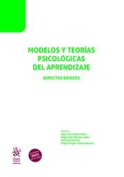 MODELOS Y TEORÍAS PSICOLÓGICAS DEL APRENDIZAJE. ASPECTOS BÁSICOS | 9788411694810 | MÉNDEZ LÓPEZ, ANGEL JOEL / CABRERA RUIZ, ISAAC IRAN / TOLEDO MÉNDEZ, MIGUEL ANGEL / PADRÓN RUIZ, IVÁ