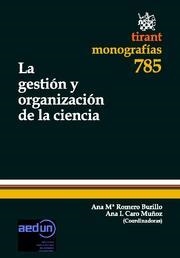 GESTIÓN Y ORGANIZACIÓN DE LA CIENCIA, LA | 9788490047989