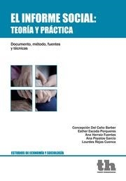 INFORME SOCIAL, EL : TEORÍA Y PRÁCTICA | 9788415442387