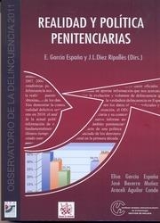 REALIDAD Y POLÍTICA PENITENCIARIAS. INFORME ODA 2010/2011 | 9788490045787