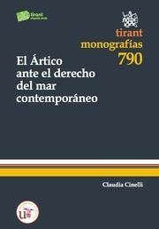 ÁRTICO ANTE EL DERECHO DEL MAR CONTEMPORÁNEO, EL | 9788490049181