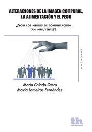 ALTERACIONES DE LA IMAGEN CORPORAL, LA ALIMENTACIÓN Y EL PESO | 9788415442868