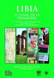 LIBIA, EL FINAL DE LA PRIMAVERA | 9788415731887 | FIGUEROA RODRÍGUEZ, ALEJANDRO