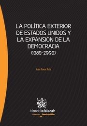 POLÍTICA EXTERIOR DE ESTADOS UNIDOS Y LA EXPANSIÓN DE LA DEMOCRACIA (1989-2009), LA | 9788490335154
