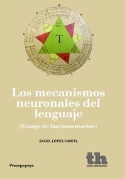 MECANISMOS NEURONALES DEL LENGUAJE, LOS | 9788415731924