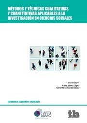 MÉTODOS Y TÉCNICAS CUALITATIVAS Y CUANTITATIVAS APLICABLES A LA INVESTIGACIÓN EN CIENCIAS SOCIALES | 9788416062324 | LÓPEZ PELÁEZ, ANTONIO