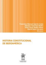 HISTORIA CONSTITUCIONAL DE IBEROAMÉRICA | 9788491192961