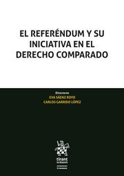 REFERÉNDUM Y SU INICIATIVA EN EL DERECHO COMPARADO, EL | 9788413363462 | SÁENZ ROYO, EVA