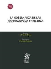 GOBERNANZA DE LAS SOCIEDADES NO COTIZADAS, LA | 9788413553702 | GARCÍA CRUCES, JOSÉ ANTONIO / MORALEJO MENÉNDEZ, IGNACIO