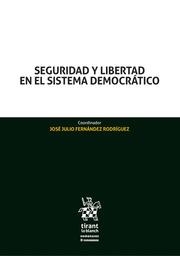 SEGURIDAD Y LIBERTAD EN EL SISTEMA DEMOCRÁTICO | 9788413550602 | ABA CATOIRA, ANA