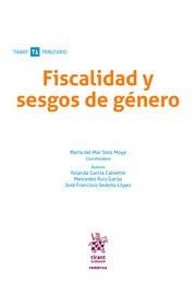 FISCALIDAD Y SESGOS DE GÉNERO | 9788413368405 | RUIZ GARIJO, MERCEDES / GARCÍA CALVENTE, YOLANDA / SOTO MOYA, MARÍA DEL MAR / SEDEÑO LÓPEZ, JOSÉ FRA