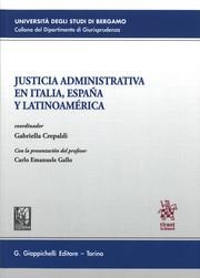 JUSTICIA ADMINISTRATIVA EN ITALIA, ESPAÑA Y LATINOAMÉRICA | 9788413368191 | CREPALDI, GABRIELLA