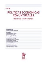 POLÍTICAS ECONÓMICAS COYUNTURALES. OBJETIVOS E INSTRUMENTOS. 2ª EDICIÓN | 9788413977744 | FUENTES PRÓSPER, VÍCTOR / OCHANDO CLARAMUNT, CARLOS / ANTUÑANO MARURI, ISIDRO / CALVO BERNARDINO, AN
