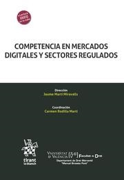 COMPETENCIA EN MERCADOS DIGITALES Y SECTORES REGULADOS | 9788413972596 | MARTÍ MIRAVALLS, JAUME