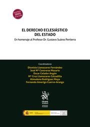 DERECHO ECLESIÁSTICO DEL ESTADO, EL. EN HOMENAJE AL PROFESOR DR. GUSTAVO SUÁREZ PERTIERRA | 9788411132855 | LLAMAZARES CALZADILLA, M. CRUZ
