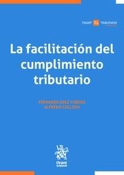 FACILITACIÓN DEL CUMPLIMIENTO TRIBUTARIO, LA | 9788411304221 | COLLOSA, ALFREDO / DÍAZ YUBERO, FERNANDO