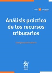 ANÁLISIS PRÁCTICO DE LOS RECURSOS TRIBUTARIOS | 9788411306676 | RUIZ TOLEDANO, JOSÉ IGNACIO