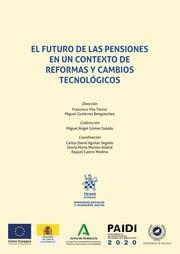 FUTURO DE LAS PENSIONES EN UN CONTEXTO DE REFORMAS Y CAMBIOS TECNOLÓGICOS, EL | 9788411475006 | VILA TIERNO, FRANCISCO / GUTIÉRREZ BENGOECHEA, MIGUEL / GÓMEZ SALADO, MIGUEL ÁNGEL / AGUILAR SEGADO,