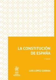 CONSTITUCIÓN DE ESPAÑA 2ª EDICIÓN, LA | 9788411691949 | LÓPEZ GUERRA, LUIS