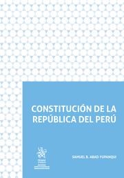 CONSTITUCIÓN DE LA REPÚBLICA DEL PERÚ | 9788411699938 | ABAD YUPANQUI, SAMUEL
