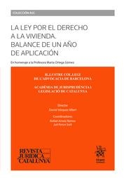 LEY POR EL DERECHO A LA VIVIENDA, LA. BALANCE DE UN AÑO DE APLICACIÓN | 9788410711235 | VÁZQUEZ ALBERT, DANIEL / PONCE SOLÉ, JULI / ARNAIZ RAMOS, RAFAEL